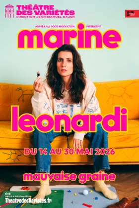 Affiche du spectacle de Marine Leonardi : Mauvaise graine