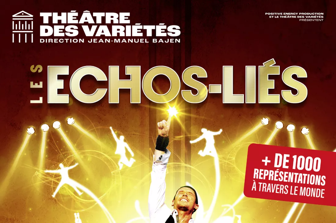 Affiche du spectacle : Les Echos-Liés : Positive energy