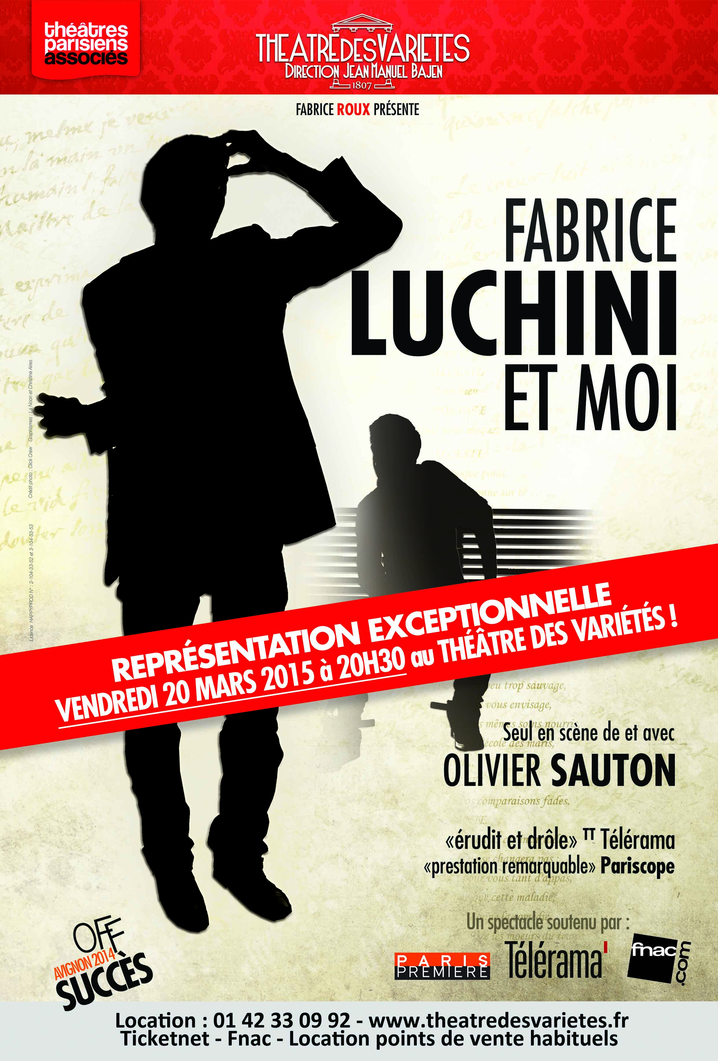 Fabrice Luchini et moi - Théâtre des Variétés